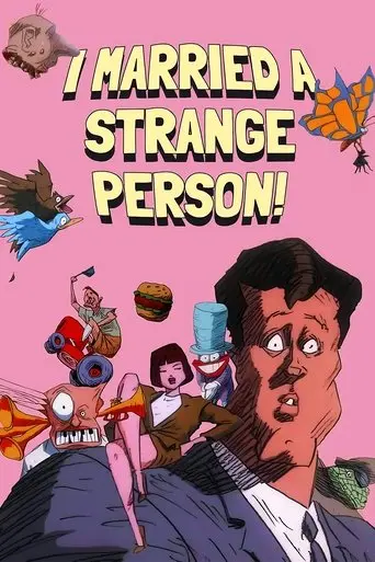 I Married a Strange Person! (1998)