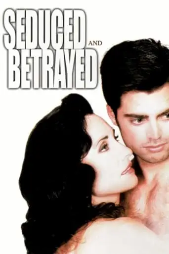 Seduced And Betrayed (1995)