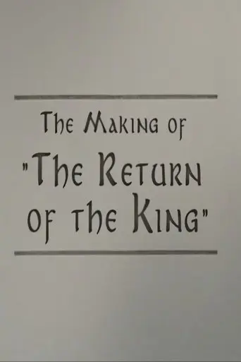 A Filmmaker's Journey: Making 'The Return of the King' (2004)