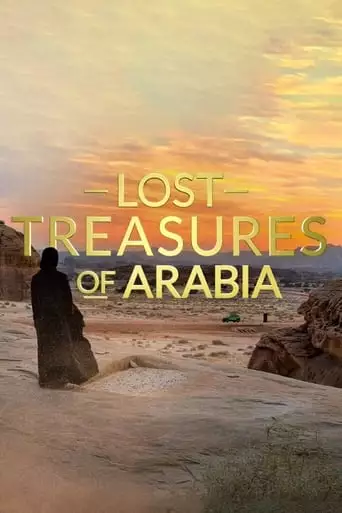 Lost Treasures of Arabia: The Ancient City of Dadan (2023)