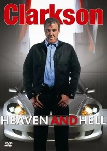 Clarkson: Heaven And Hell (2005)