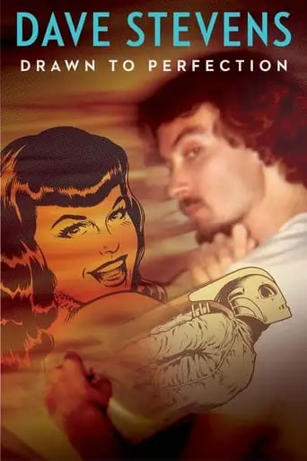 Dave Stevens: Drawn to Perfection (2022)