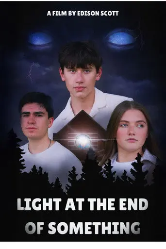 Light At The End Of Something (2025)