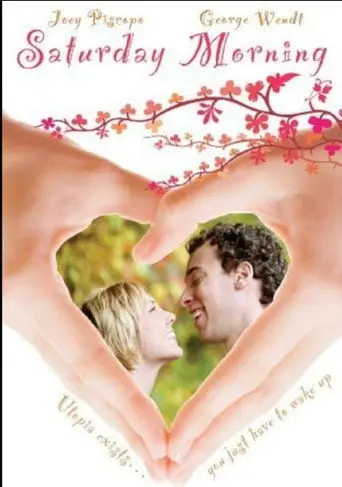 Saturday Morning (2007)