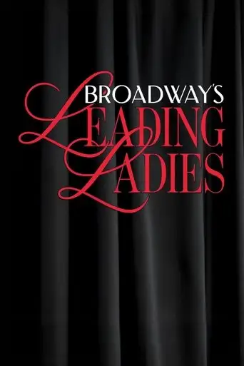 Broadway's Leading Ladies (2025)