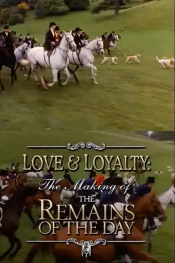 Love & Loyalty: The Making Of 'The Remains Of The Day' (2001)