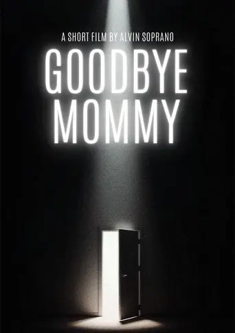 Goodbye Mommy (2024)