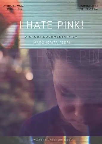 I Hate Pink! (2017)