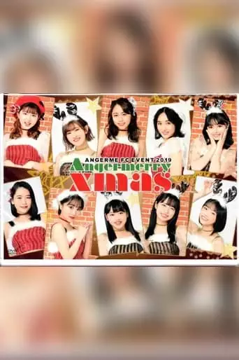 ANGERME FC Event 2019 ~Angermerry Xmas~ (2019)