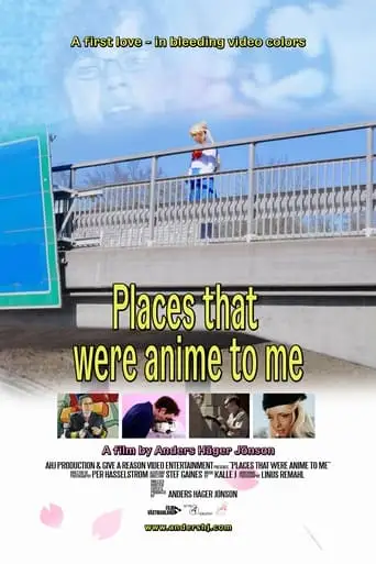 Places That Were Anime To Me (2024)
