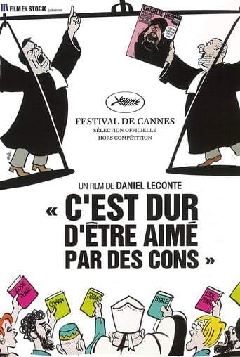C'est Dur D'etre Aime Par Des Cons (2008)