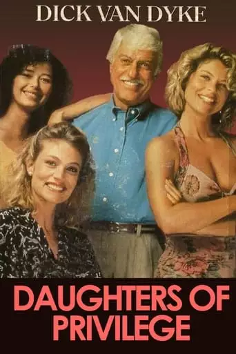 Daughters Of Privilege (1991)