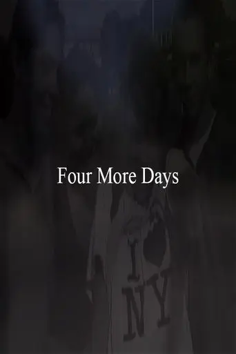 Four More Days (2003)