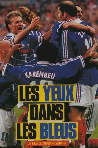Les Yeux Dans Les Bleus (1998)