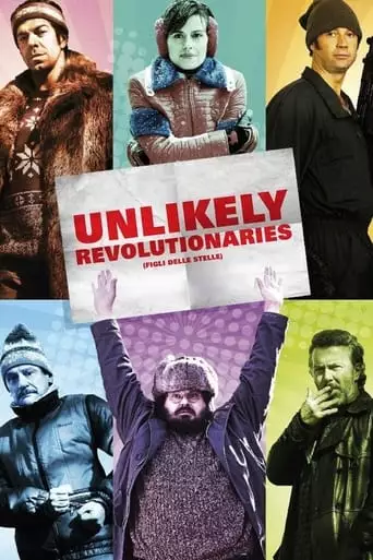 Unlikely Revolutionaries (2010)