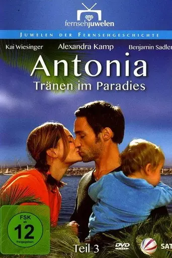 Antonia – Tränen im Paradies (2003)