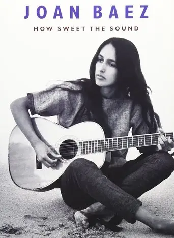 Joan Baez: How Sweet The Sound (2009)