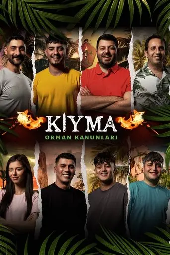 Kıyma: Orman Kanunları (2024)
