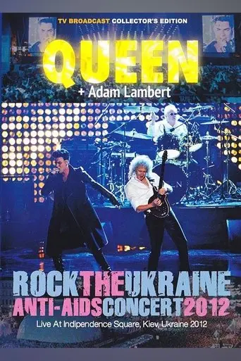 Queen + Adam Lambert: Live in Kyiv, Ukraine (2012)