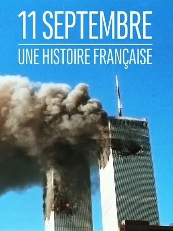 11 septembre : une histoire française (2021)
