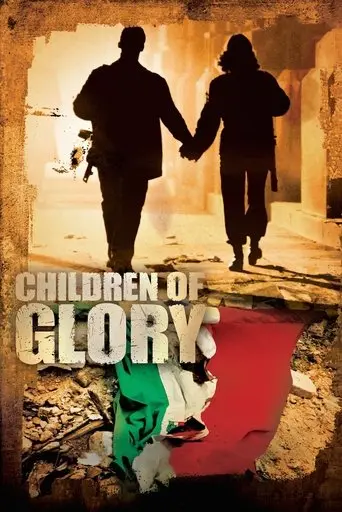 Children of Glory (2006)