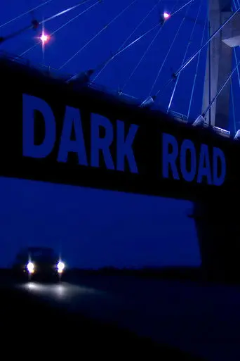 Dark Road (2009)