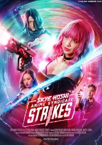 Skye Hoshi: Anime Syndicate Strikes (2026)