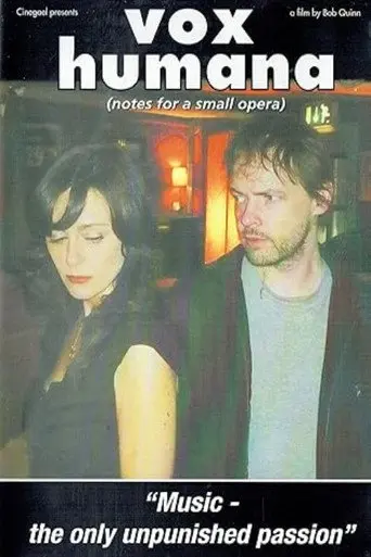 Vox Humana (notes for a small opera) (2008)