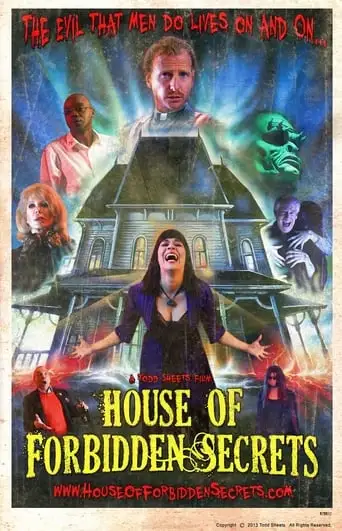 House Of Forbidden Secrets (2013)