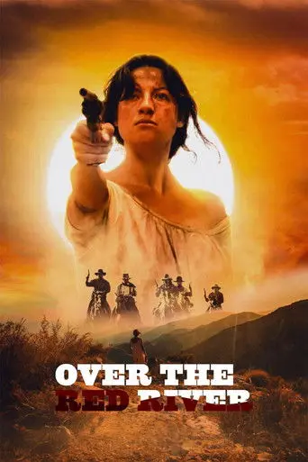 Over The Red River (2024)
