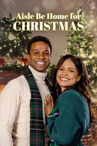 Aisle Be Home For Christmas (2022)