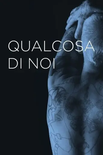 Qualcosa di noi (2014)