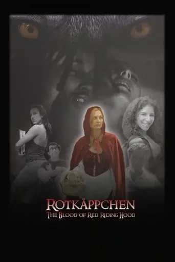 Rotkäppchen: The Blood of Red Riding Hood (2009)
