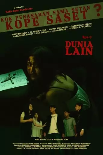 Kok Penasaran Sama Setan? (KoPe SaSet) Episode 3: The Otherworld (2023)