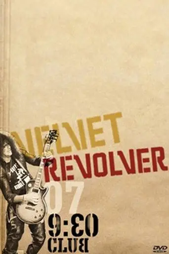 Velvet Revolver: Live From The 9:30 Club (2007)