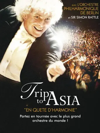 Trip to Asia: The Quest for Harmony (2008)
