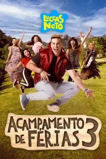 Luccas Neto Em: Acampamento De Ferias 3 (2021)
