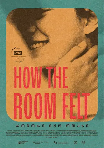 How the Room Felt (2021)