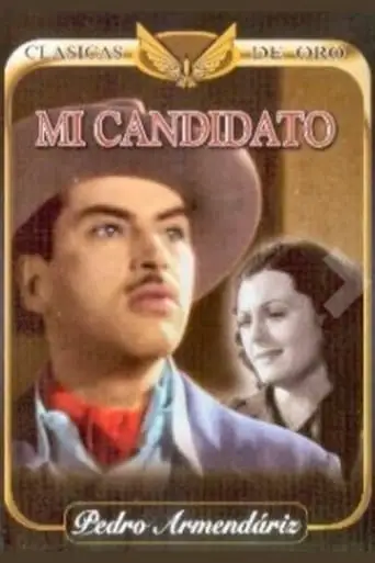 Mi Candidato (1937)