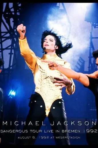 Michael Jackson: Dangerous World Tour - Live in Bremen 1992 (1992)