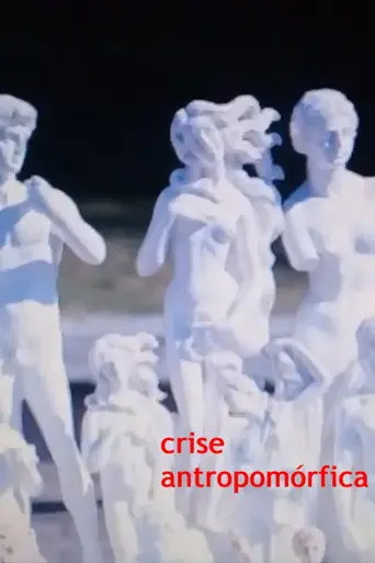 crise antropomórfica (2018)
