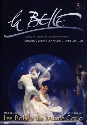 La Belle: Les Ballets de Monte-Carlo (2002)