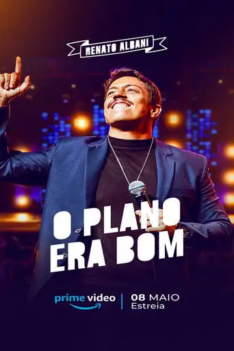 Renato Albani: O Plano Era Bom (2021)