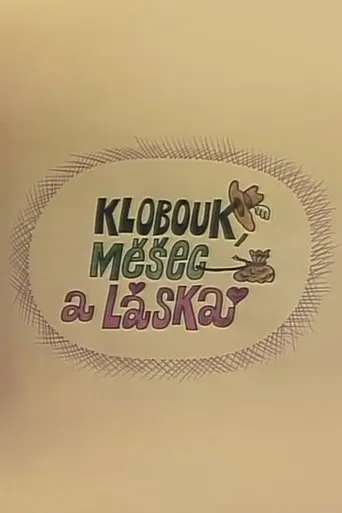 Klobouk, měšec a láska (1986)