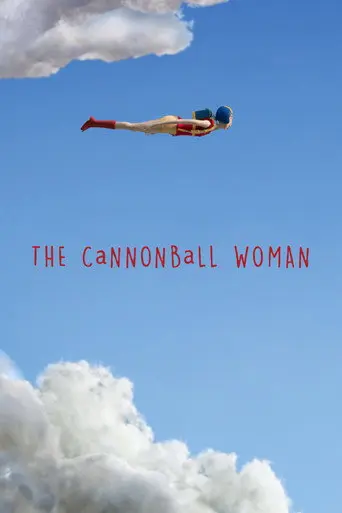 The Cannonball Woman (2017)