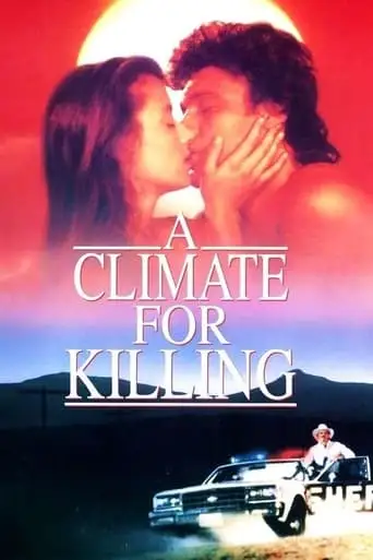 A Climate For Killing (1991)
