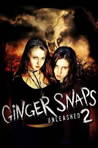 Ginger Snaps 2: Unleashed (2004)