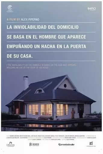 La Inviolabilidad Del Domicilio Se Basa En El Hombre Que Aparece Empunando Un Hacha (2011)