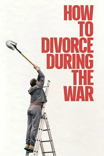 How to Divorce During the War (2026)