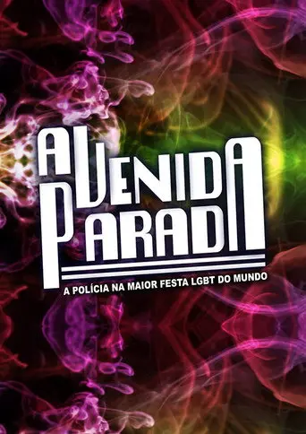 Avenida Parada - A Polícia na Maior Festa Gay do Mundo (2012)